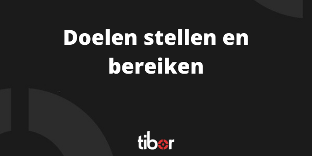 doelen stellen en bereiken
